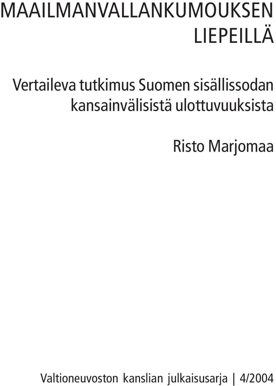 kansainvälisistä ulottuvuuksista Risto