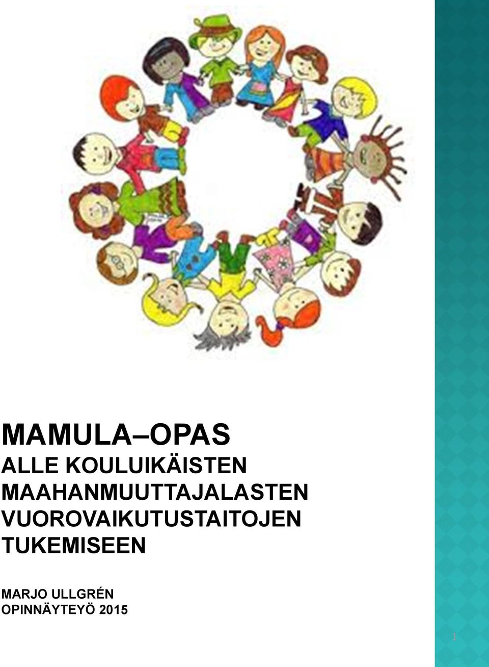 MAAHANMUUTTAJALASTEN