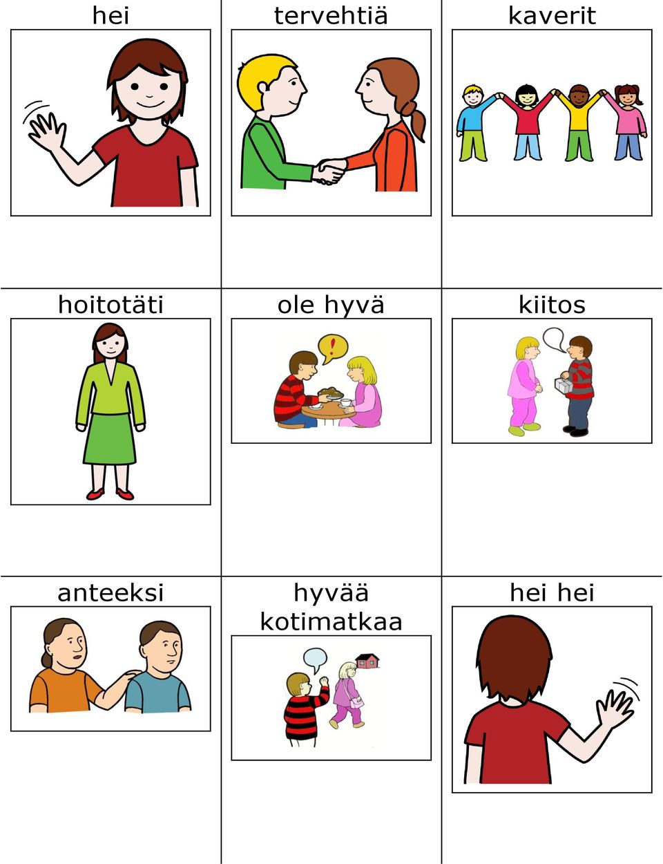ole hyvä kiitos