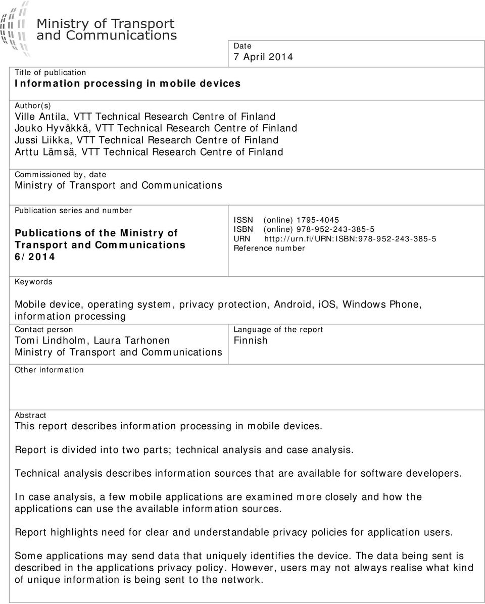 and number Publications of the Ministry of Transport and Communications 6/2014 ISSN (online) 1795-4045 ISBN (online) 978-952-243-385-5 URN http://urn.