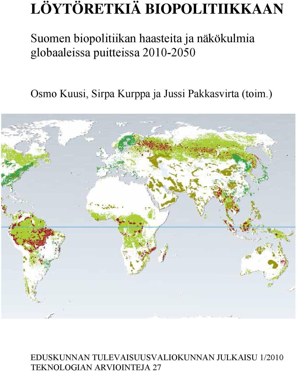 Sirpa Kurppa ja Jussi Pakkasvirta (toim.