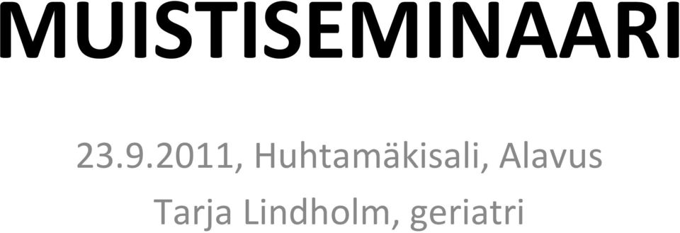 Huhtamäkisali,