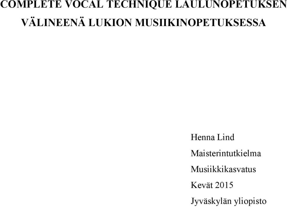 MUSIIKINOPETUKSESSA Henna Lind