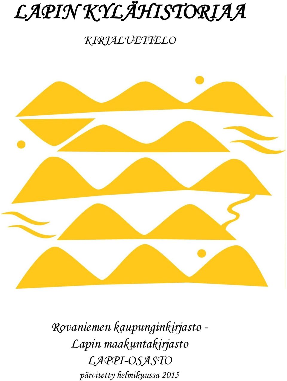 kaupunginkirjasto - Lapin