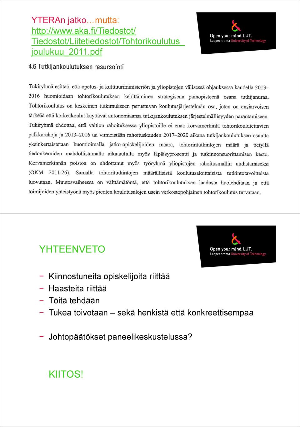 pdf YHTEENVETO Kiinnostuneita opiskelijoita riittää Haasteita riittää