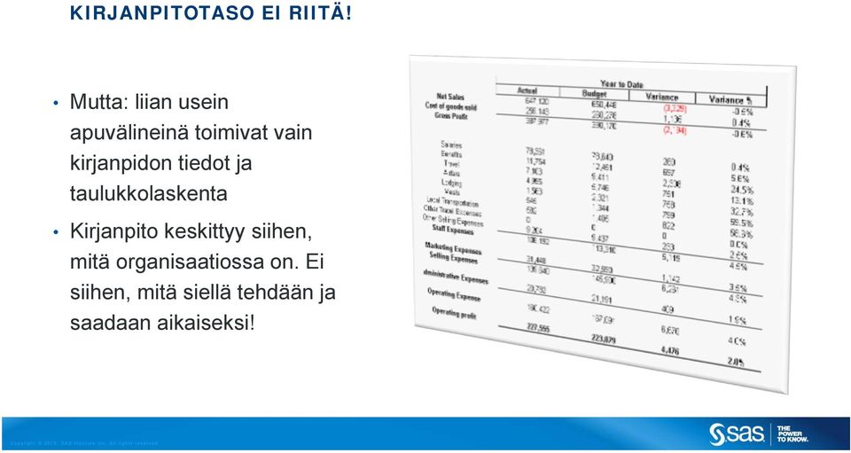 kirjanpidon tiedot ja taulukkolaskenta Kirjanpito