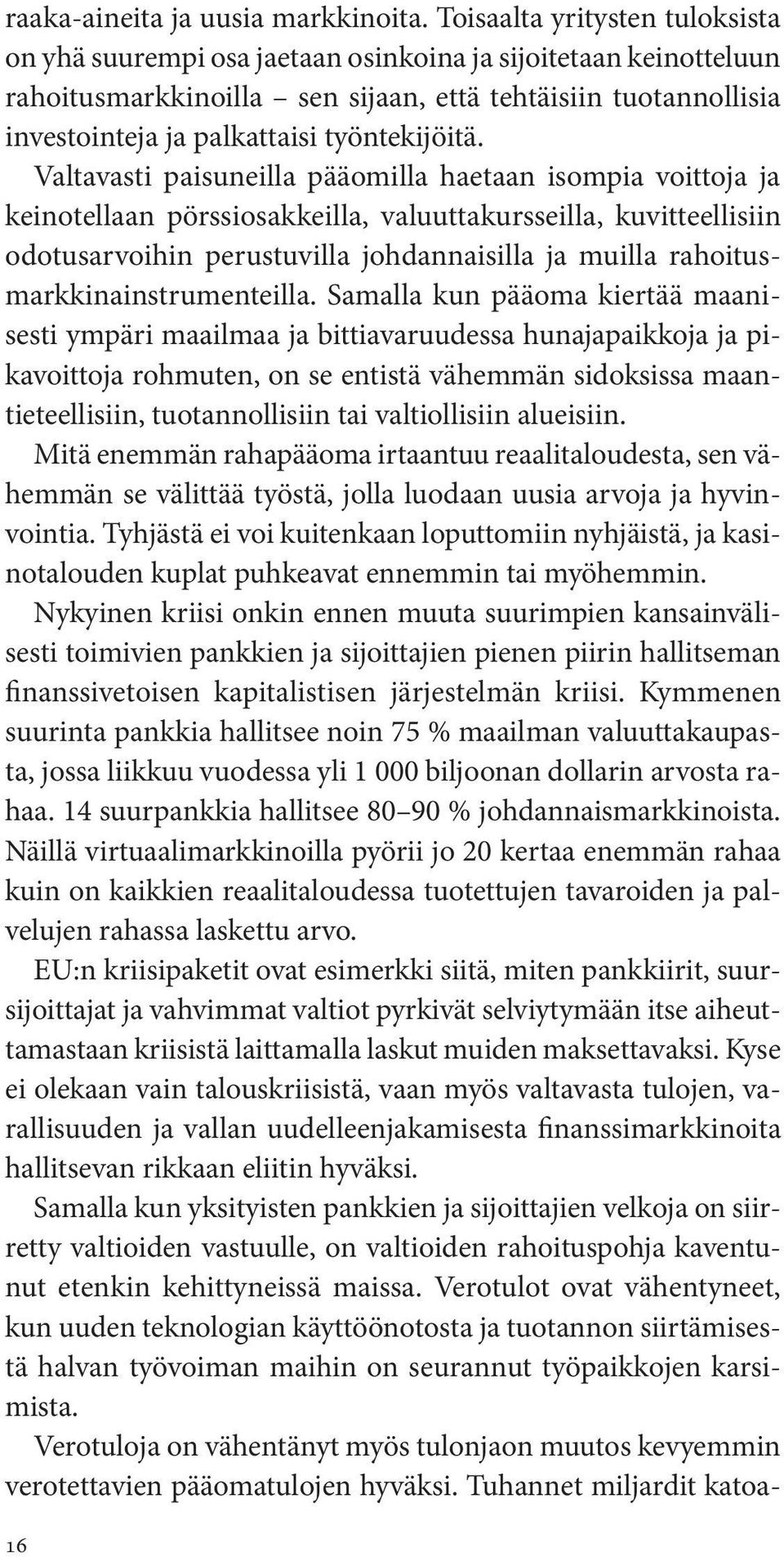 työntekijöitä.