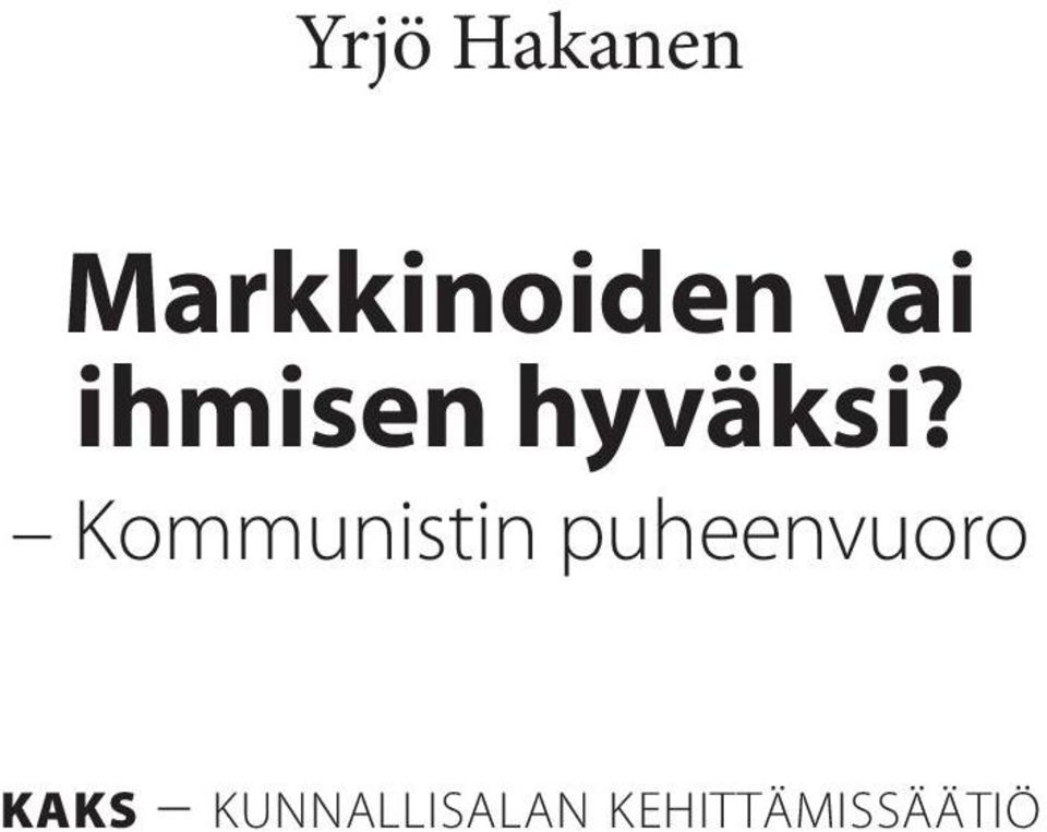 Kommunistin puheenvuoro