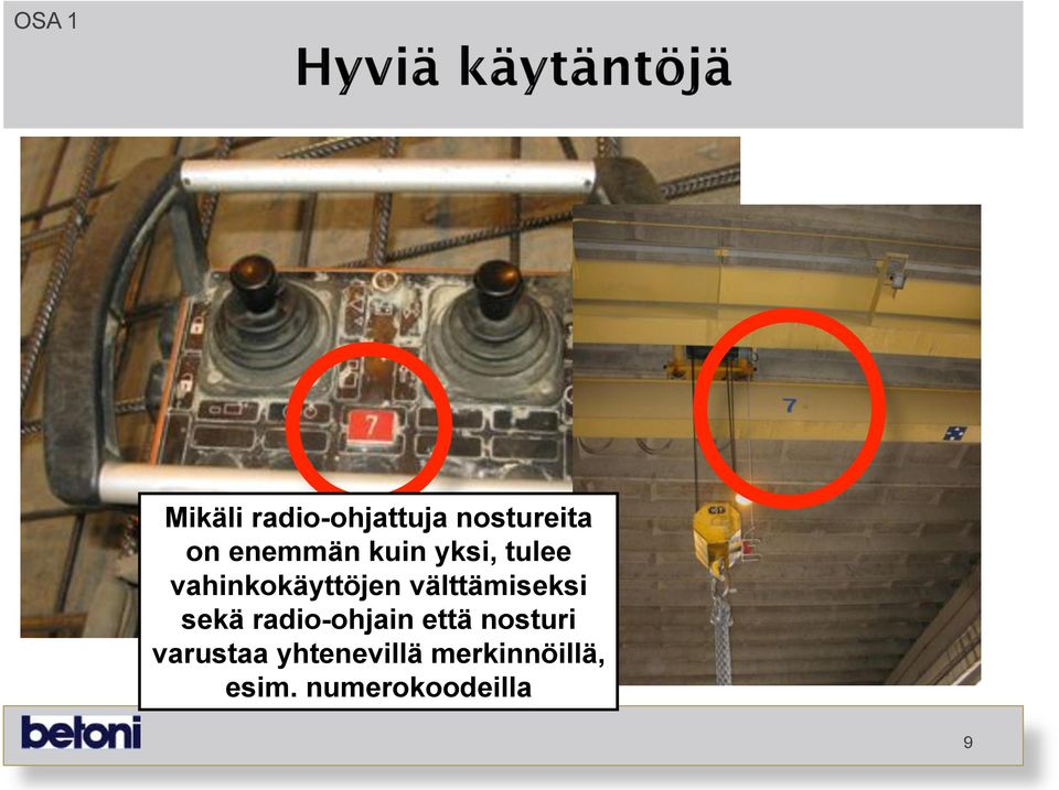 välttämiseksi sekä radi-hjain että nsturi