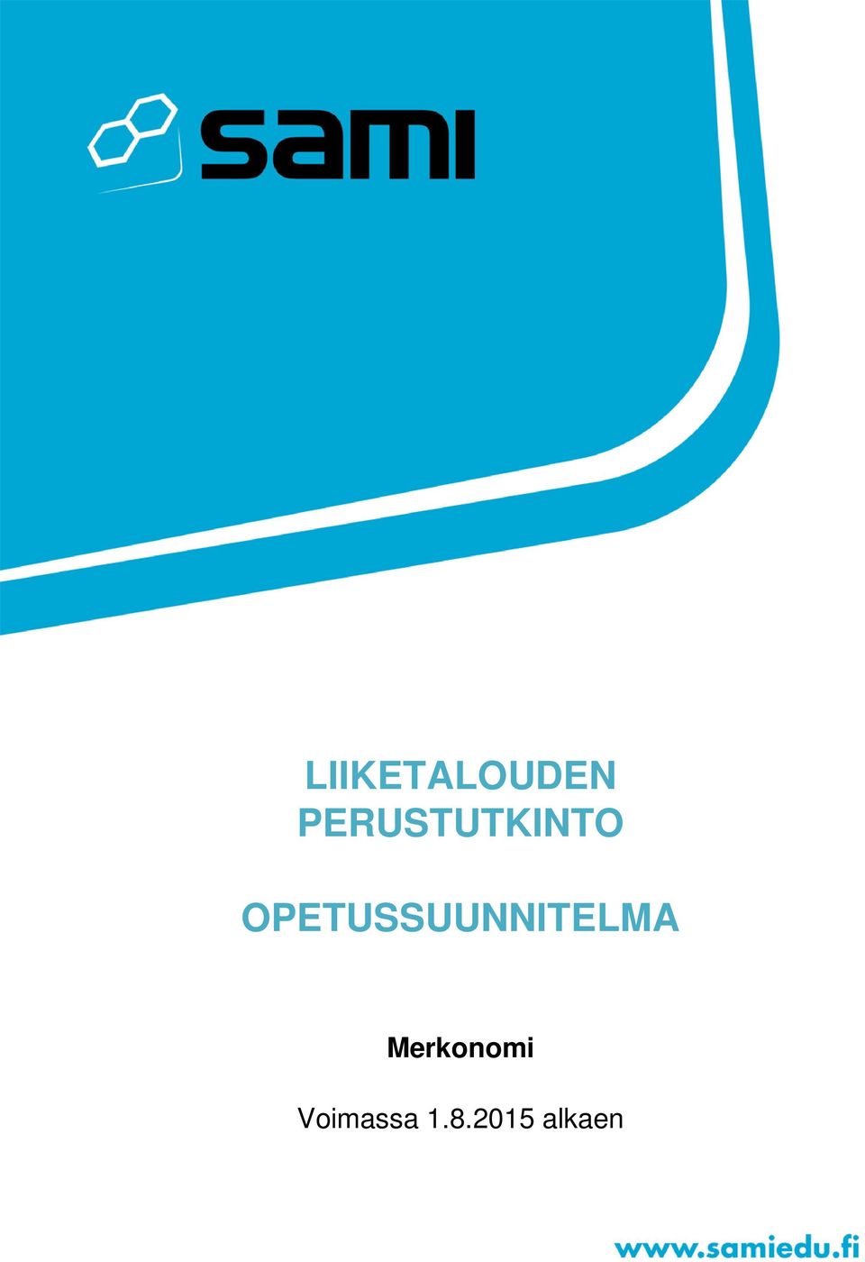 OPETUSSUUNNITELMA