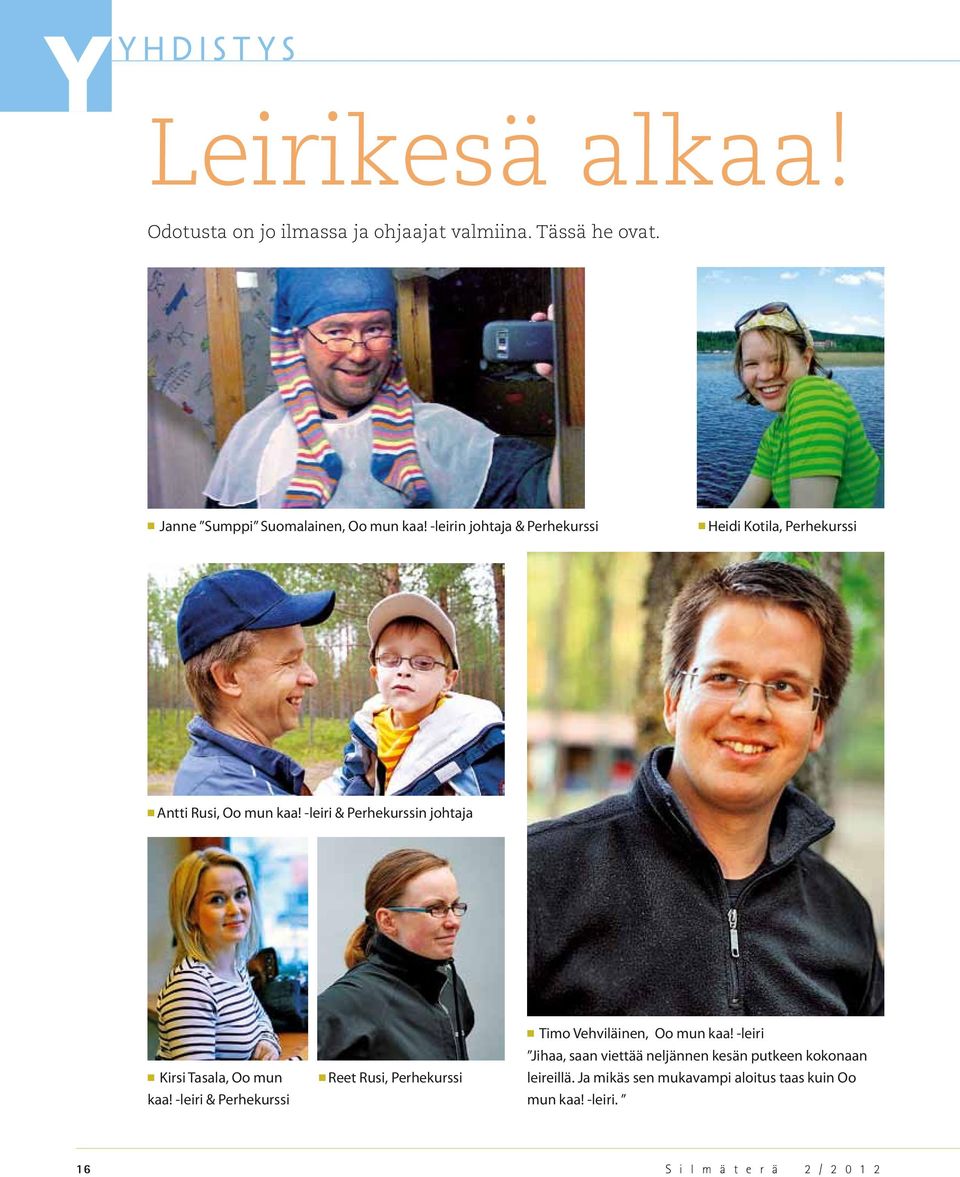 -leiri & Perhekurssin johtaja n Kirsi Tasala, Oo mun kaa!