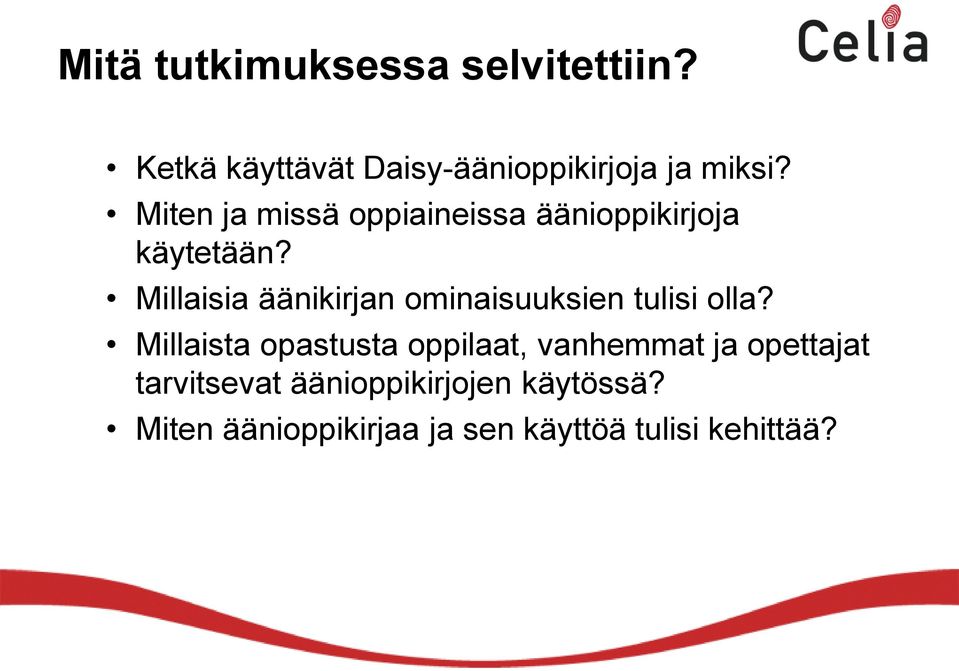 Millaisia äänikirjan ominaisuuksien tulisi olla?