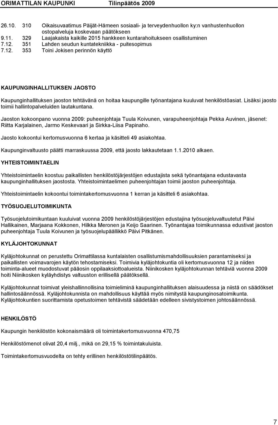 351 Lahden seudun kuntatekniikka - puitesopimus 7.12.