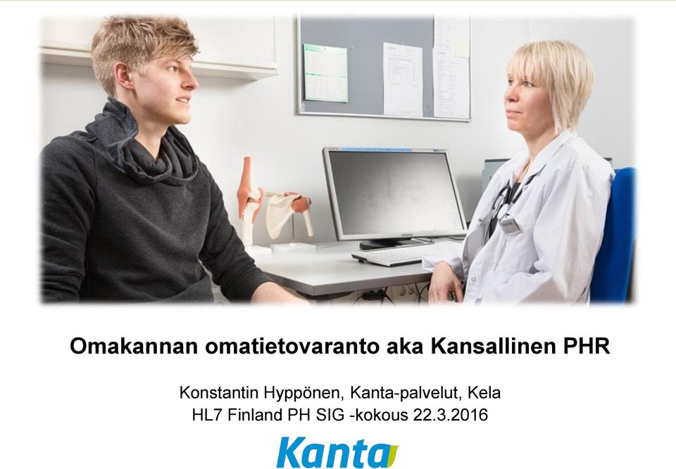 Hyppönen, Kanta-palvelut, Kela