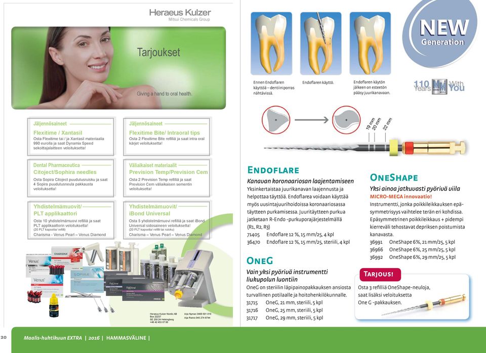 Jäljennösaineet Flexitime Bite/ Intraoral tips Osta 2 Flexitime Bite refilliä ja saat intra oral kärjet veloituksetta!