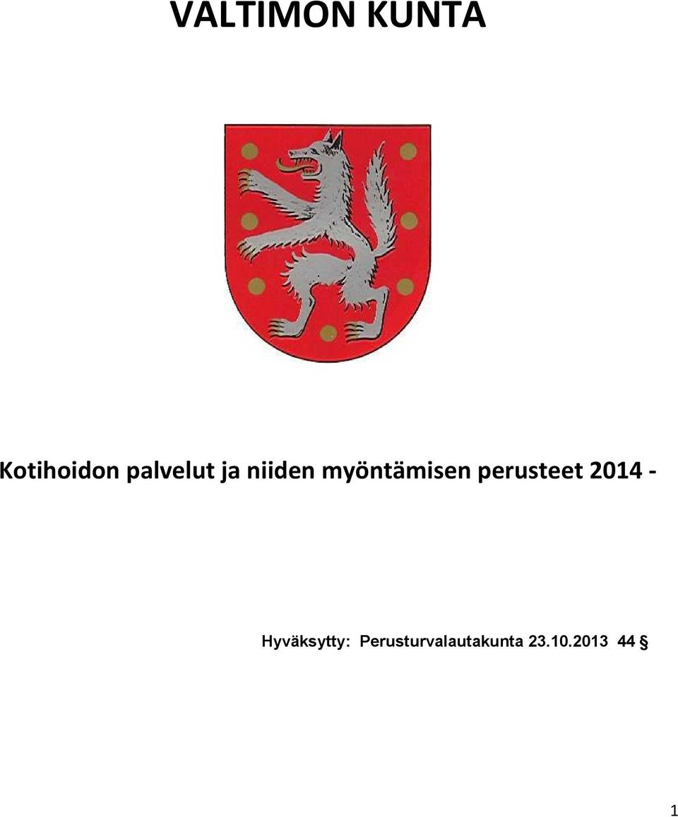 perusteet 2014 - Hyväksytty: