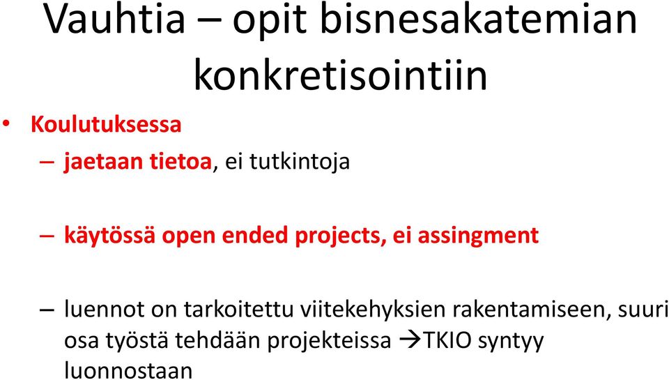 ei assingment luennot on tarkoitettu viitekehyksien