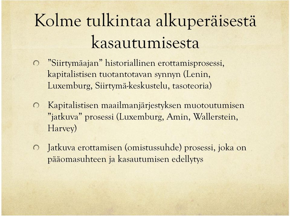 Luxemburg, Siirtymä-keskustelu, tasoteoria)!