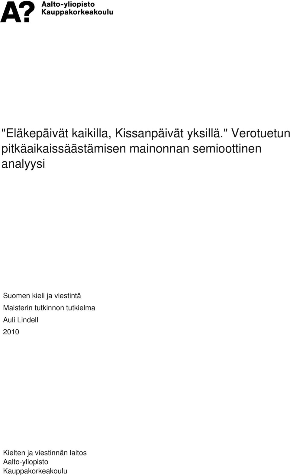 analyysi Suomen kieli ja viestintä Maisterin tutkinnon