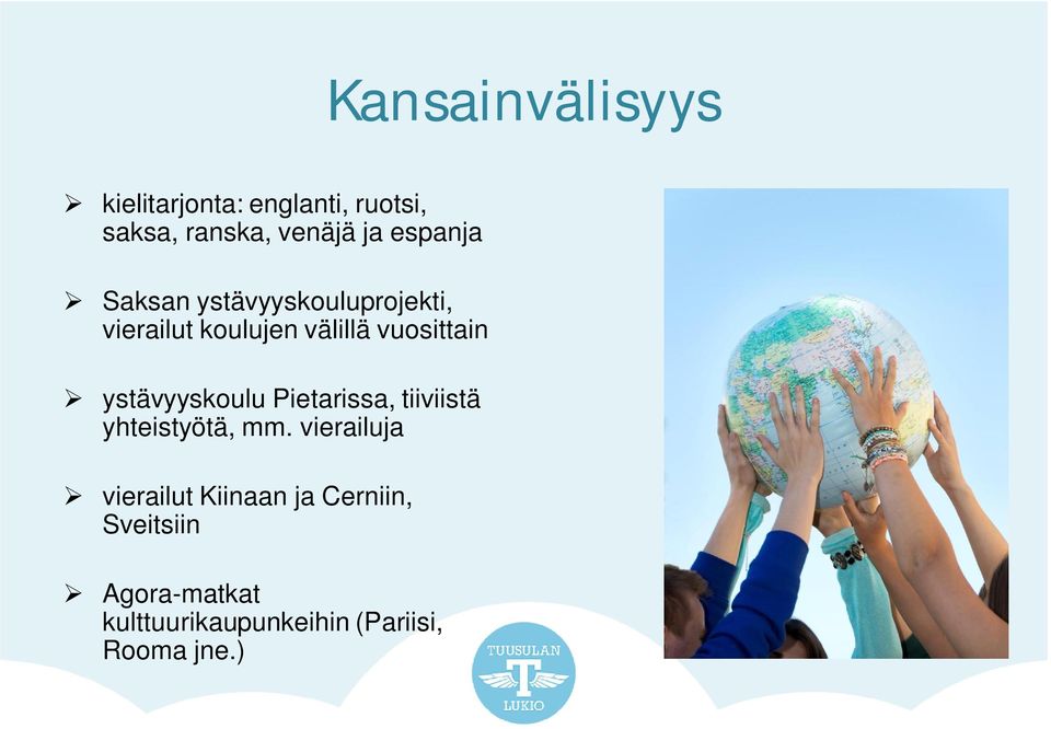 ystävyyskoulu Pietarissa, tiiviistä yhteistyötä, mm.
