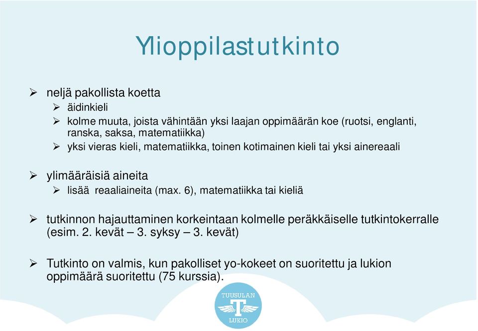 lisää reaaliaineita (max.