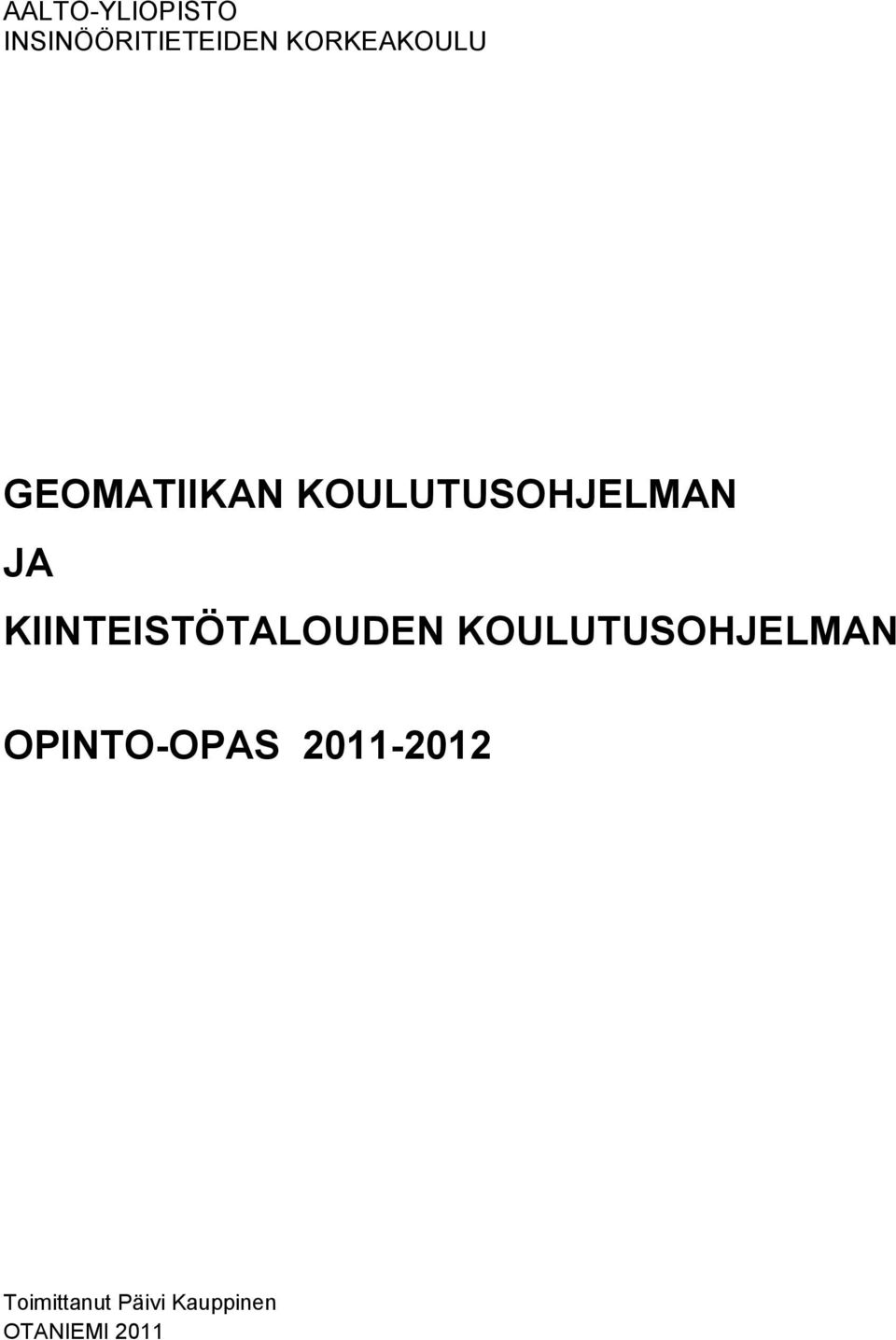 KIINTEISTÖTALOUDEN KOULUTUSOHJELMAN