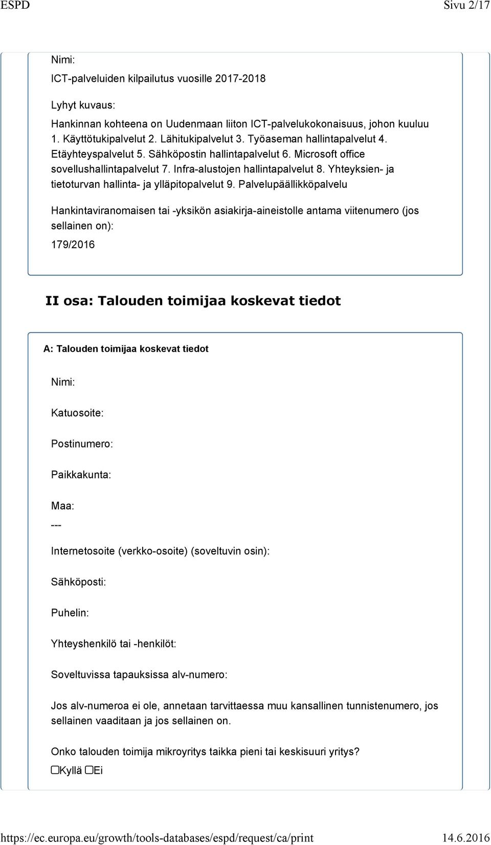 Yhteyksien- ja tietoturvan hallinta- ja ylläpitopalvelut 9.