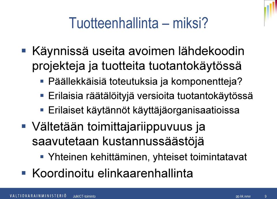 toteutuksia ja komponentteja?