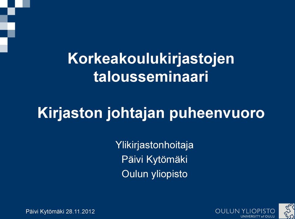 puheenvuoro Ylikirjastonhoitaja