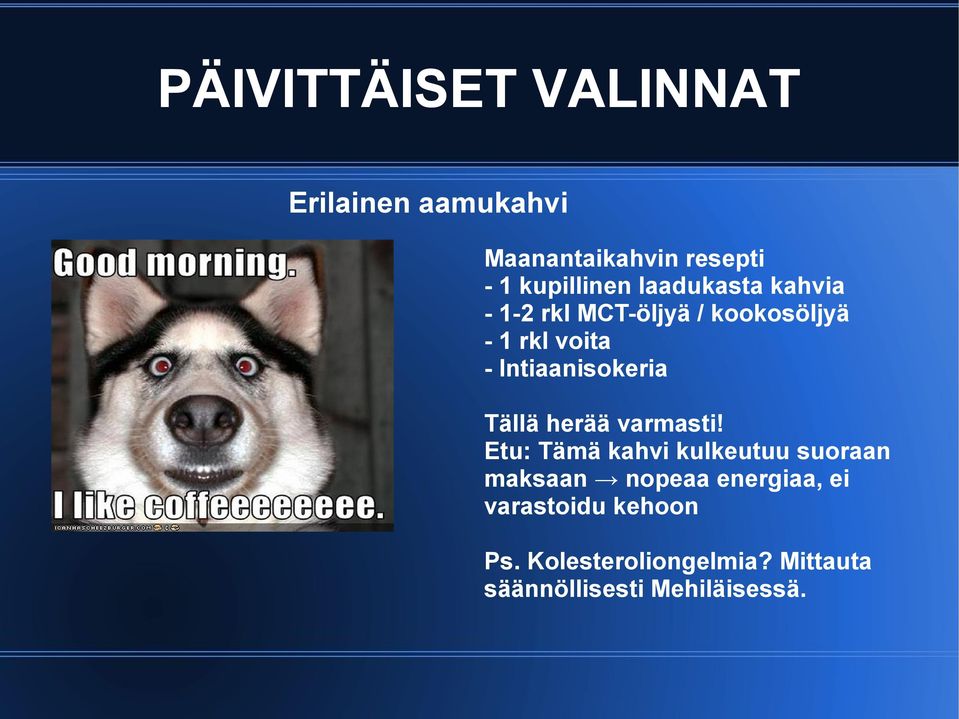 Intiaanisokeria Tällä herää varmasti!