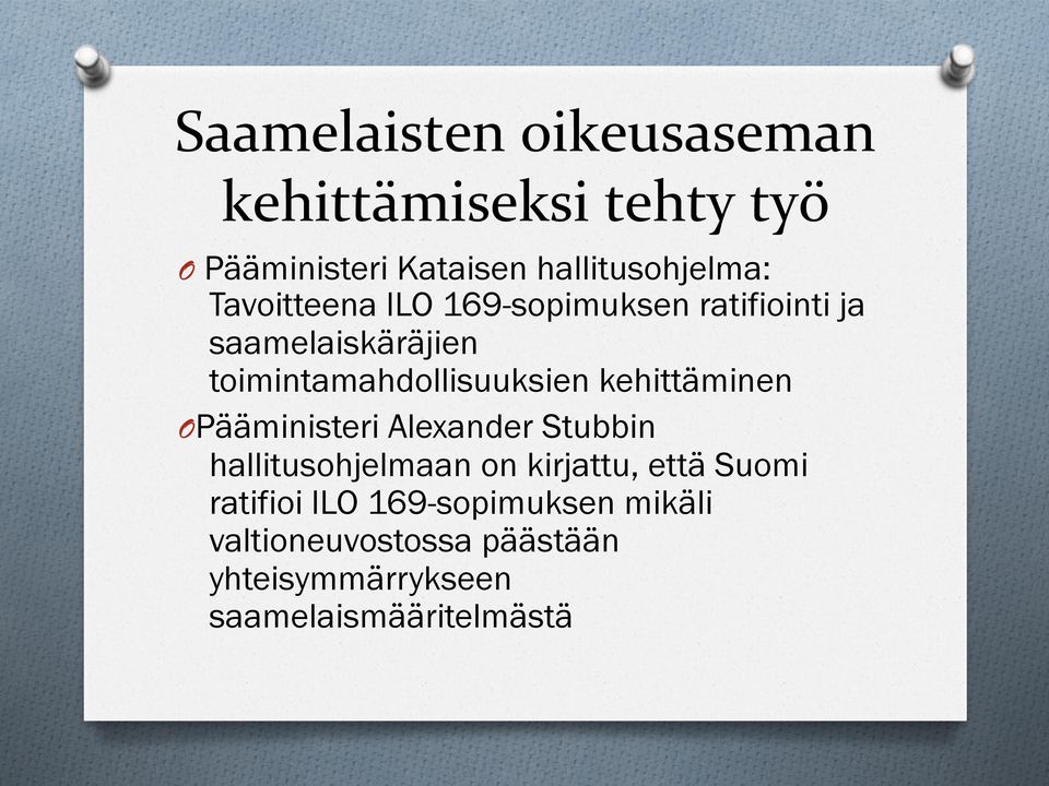 kehittäminen O Pääministeri Alexander Stubbin hallitusohjelmaan on kirjattu, että Suomi