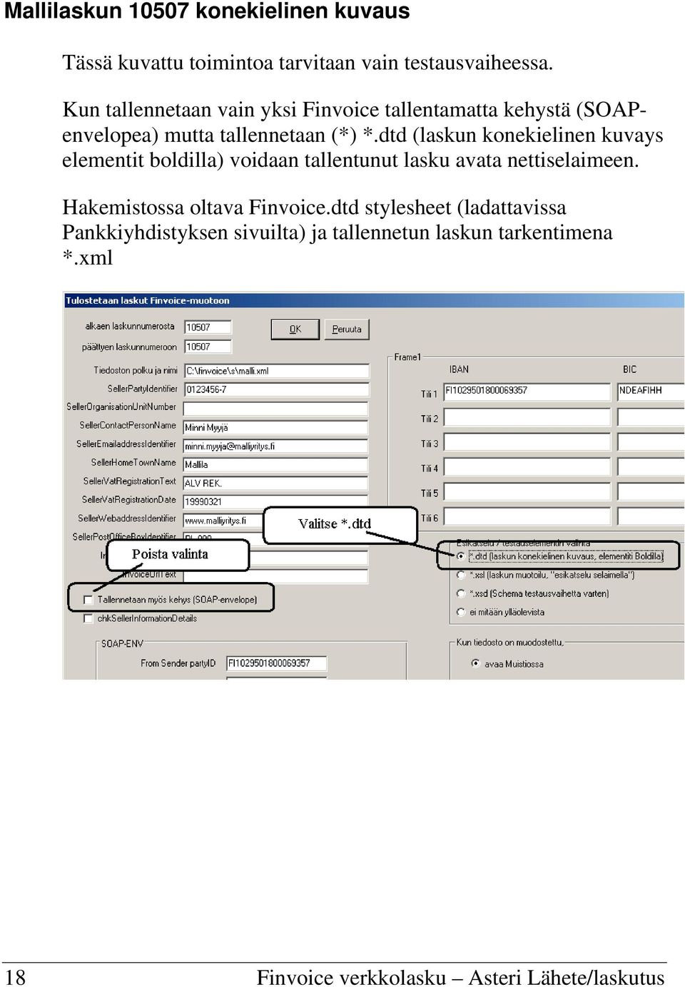 dtd (laskun konekielinen kuvays elementit boldilla) voidaan tallentunut lasku avata nettiselaimeen.