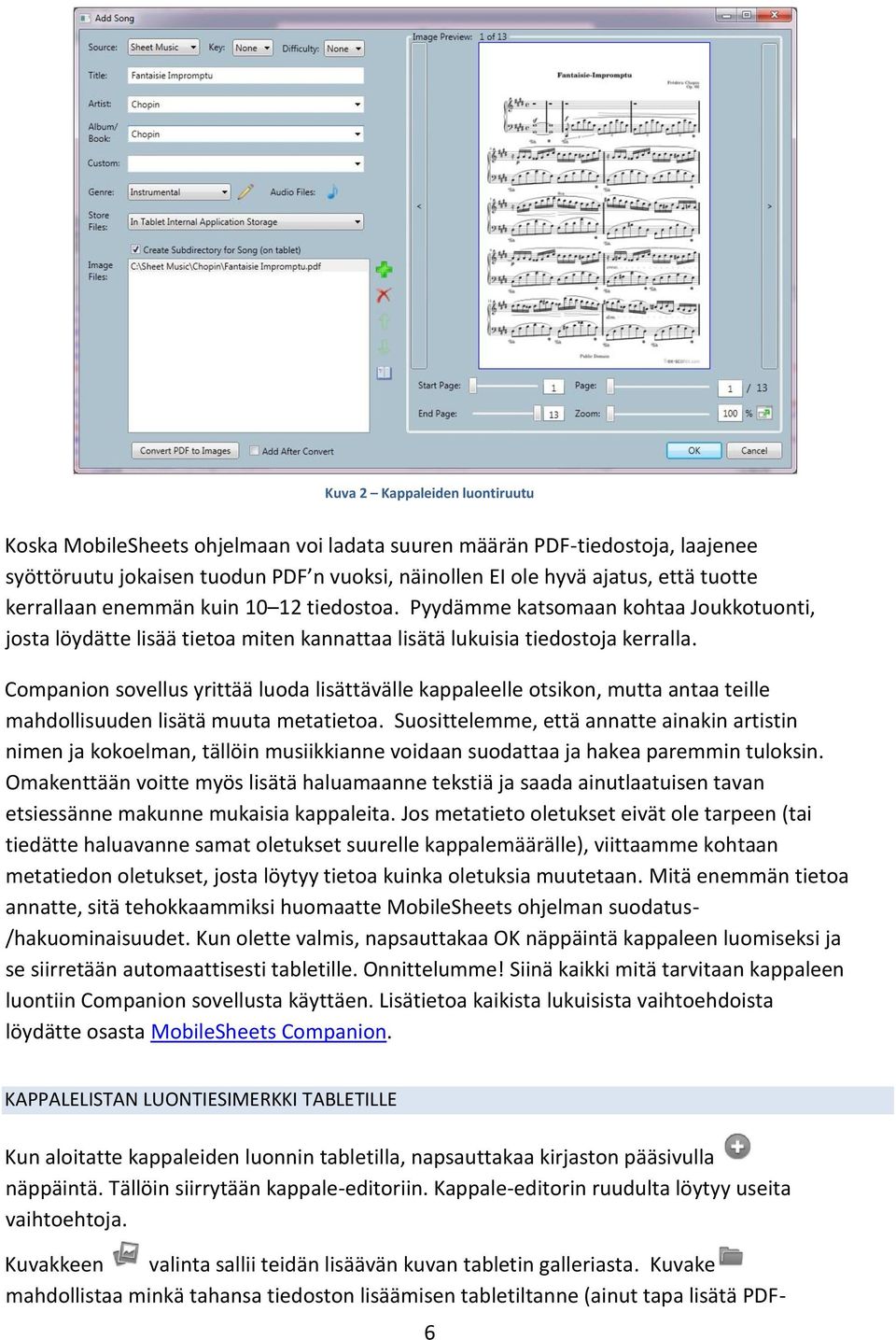 Companion sovellus yrittää luoda lisättävälle kappaleelle otsikon, mutta antaa teille mahdollisuuden lisätä muuta metatietoa.