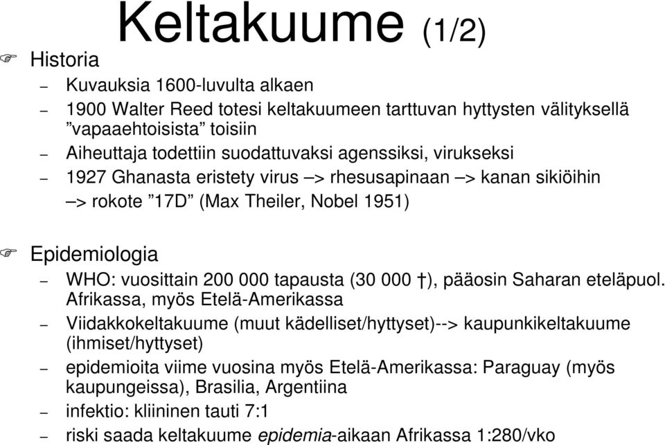 000 tapausta (30 000 ), pääosin Saharan eteläpuol.