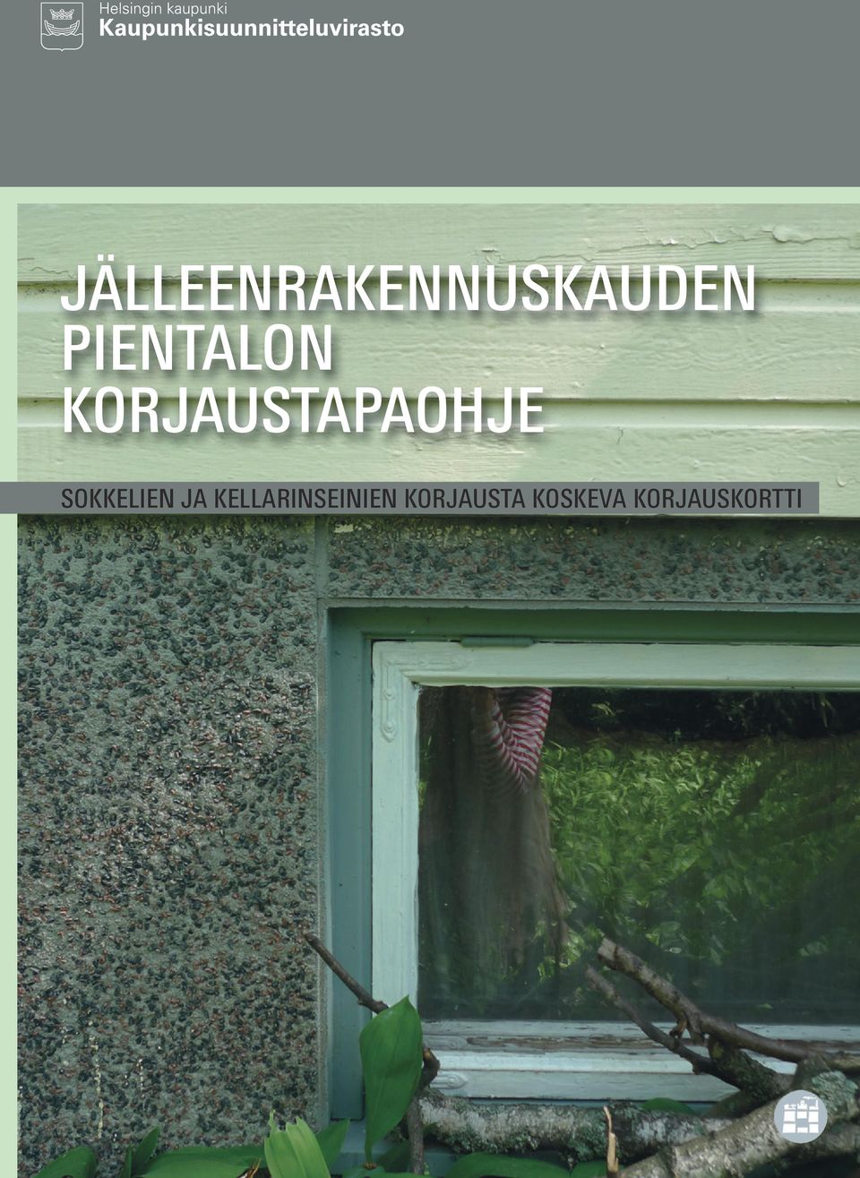 KORJAUSTAPAOHJE SOKKELIEN JA