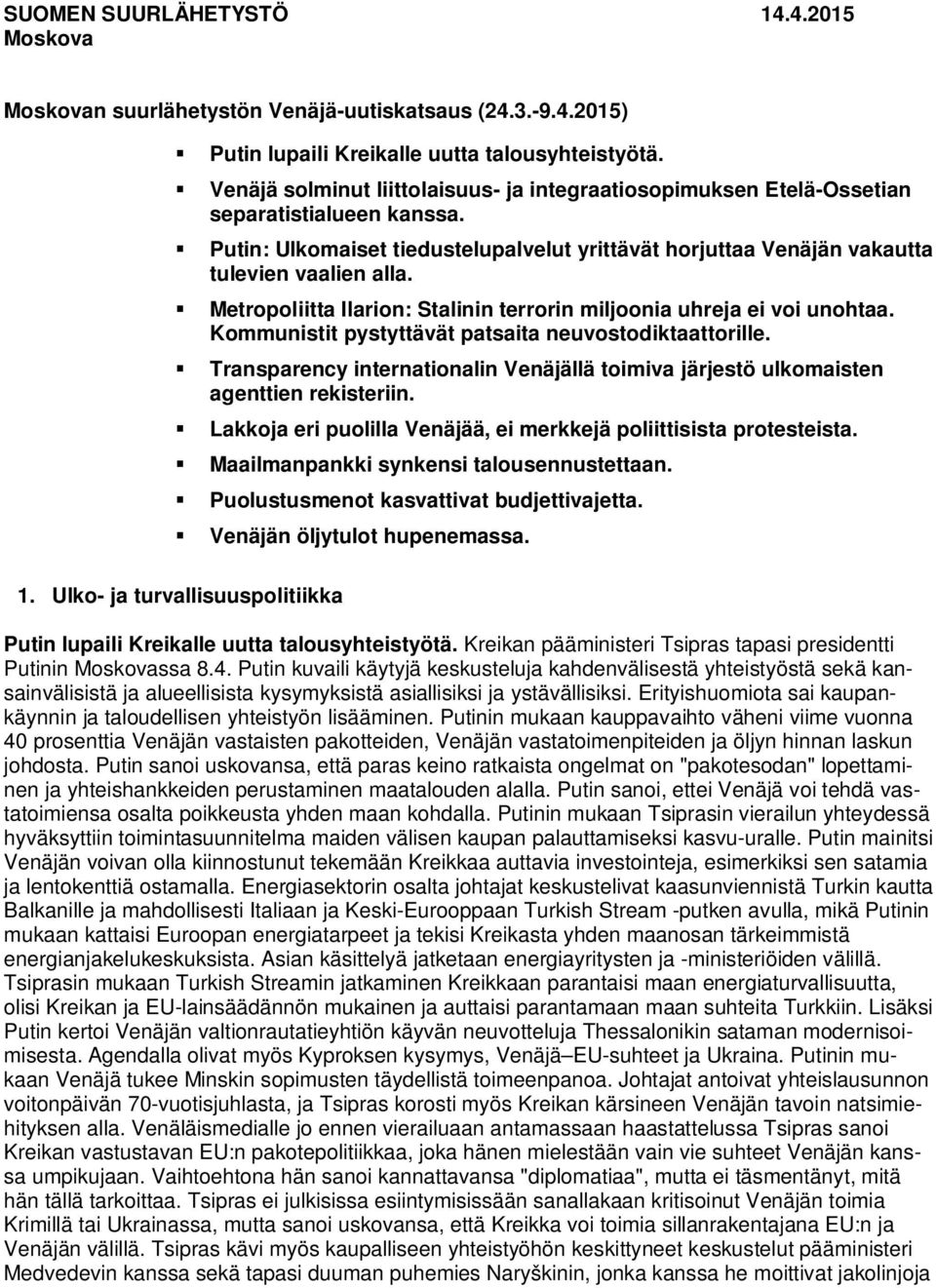 Metropoliitta Ilarion: Stalinin terrorin miljoonia uhreja ei voi unohtaa. Kommunistit pystyttävät patsaita neuvostodiktaattorille.