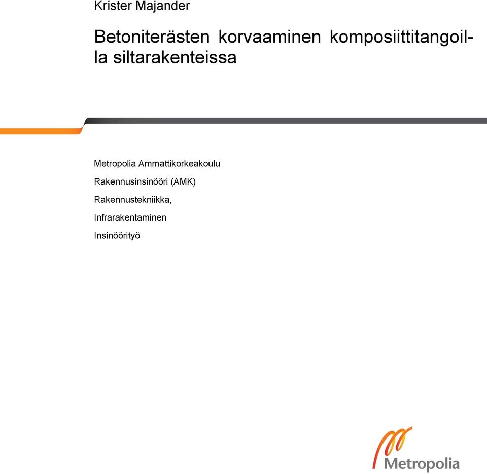 Ammattikorkeakoulu Rakennusinsinööri (AMK)