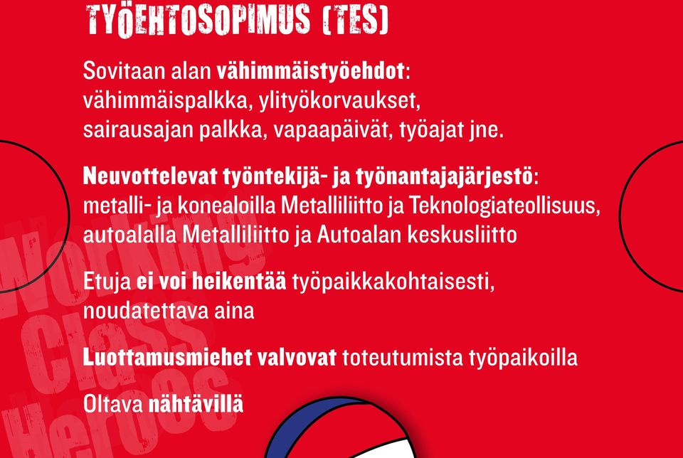 Neuvottelevat työntekijä- ja työnantajajärjestö: metalli- ja konealoilla Metalliliitto ja