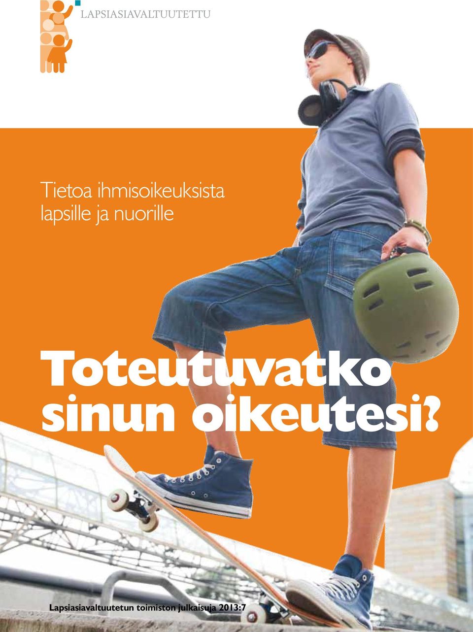 Toteutuvatko sinun oikeutesi?