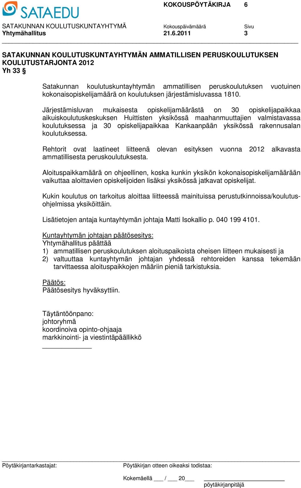 koulutuksen järjestämisluvassa 1810.