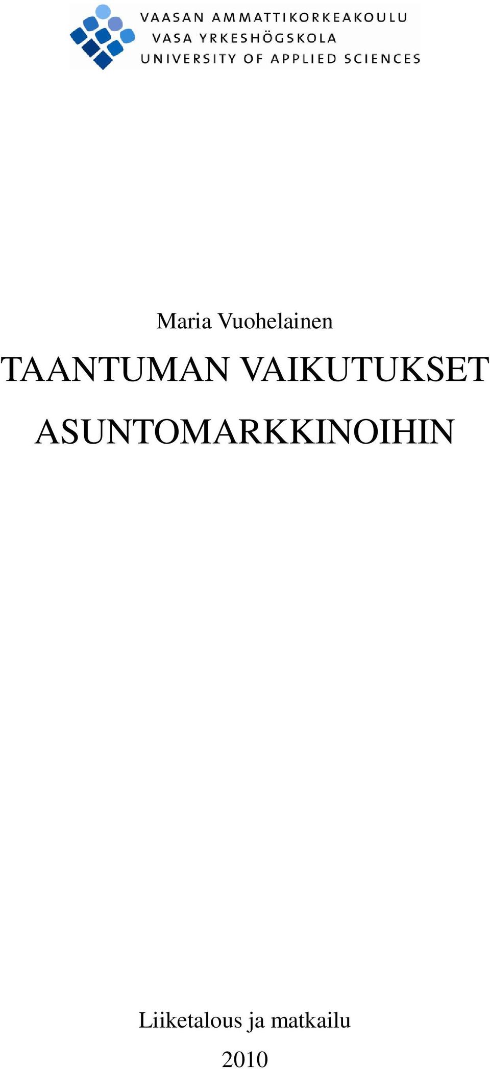 ASUNTOMARKKINOIHIN