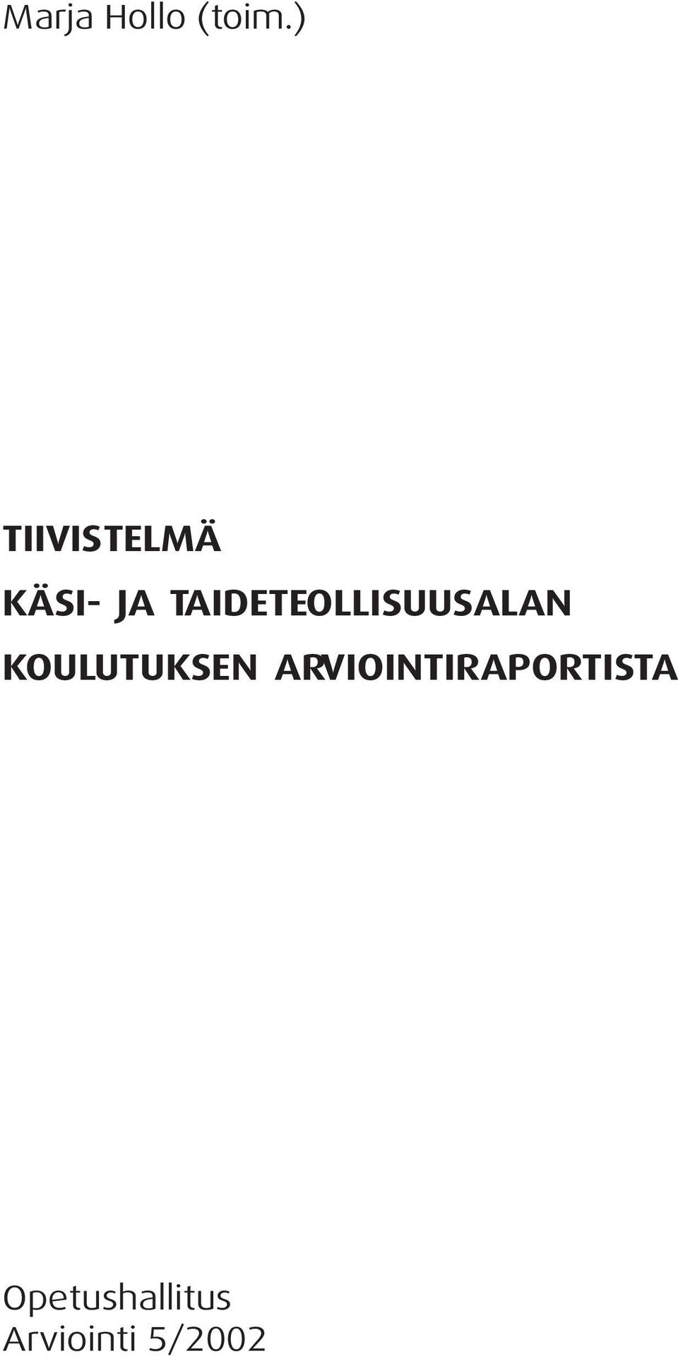 TAIDETEOLLISUUSALAN