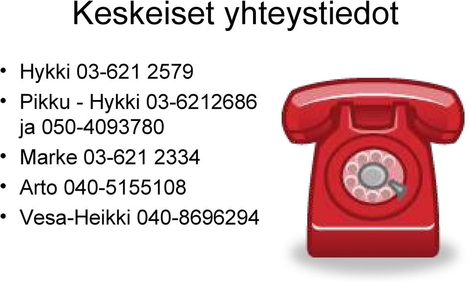 03-6212686 ja 050-4093780 Marke