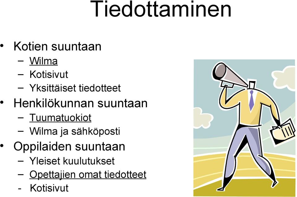 Tuumatuokiot Wilma ja sähköposti Oppilaiden