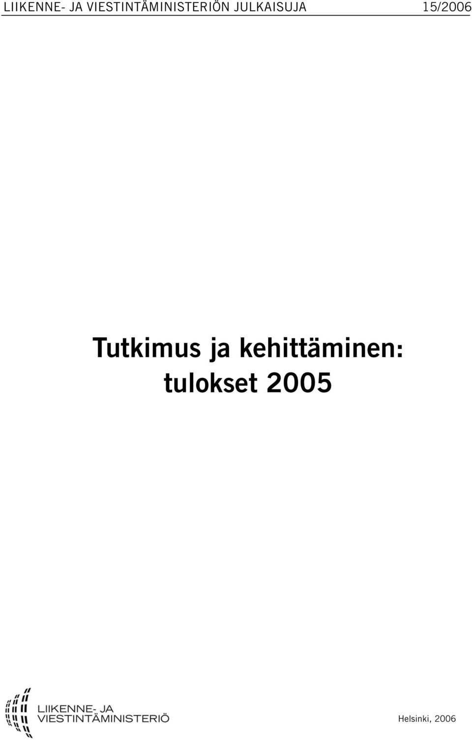 JULKAISUJA 15/2006