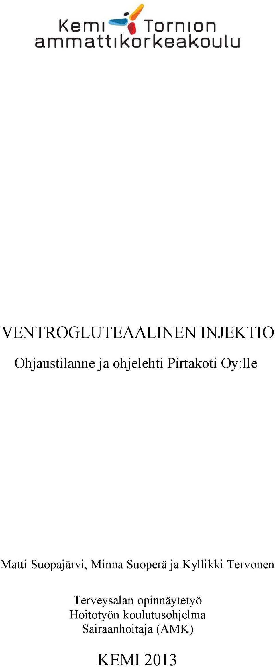 Suoperä ja Kyllikki Tervonen Terveysalan