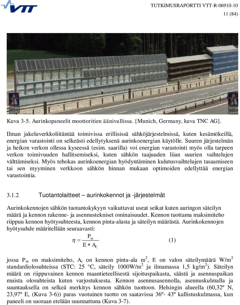 Suuren järjestelmän ja heikon verkon ollessa kyseessä (esim.