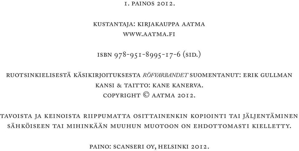 kanerva. copyright aatma 2012.