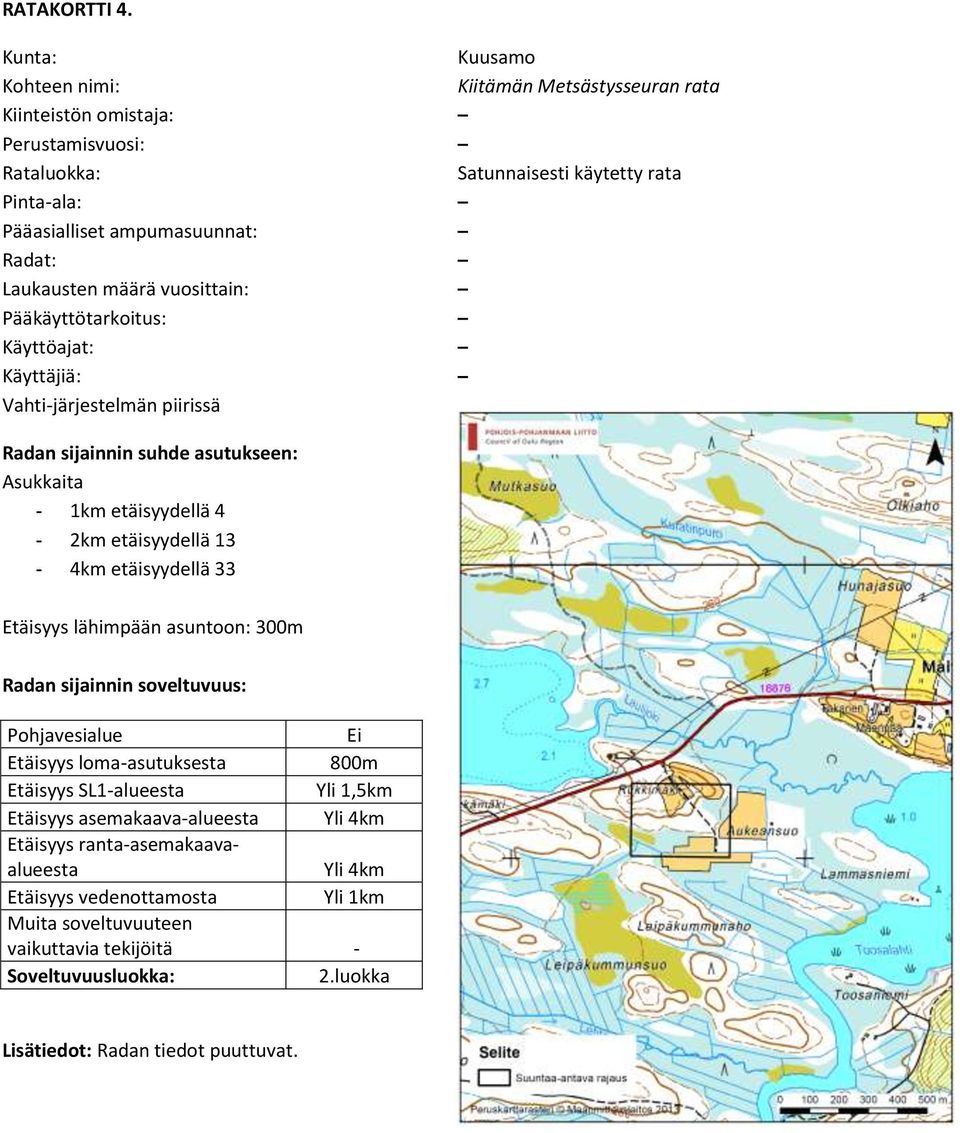 rata Satunnaisesti käytetty rata - 1km etäisyydellä 4-2km