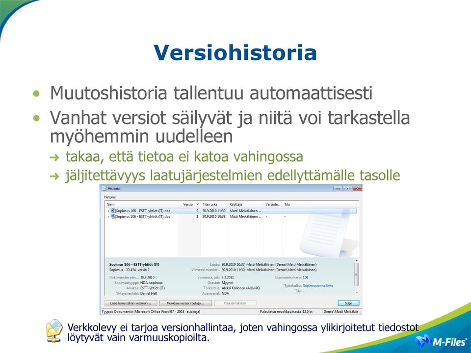 jäljitettävyys laatujärjestelmien edellyttämälle tasolle Verkkolevy ei tarjoa